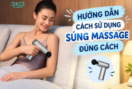 Hướng dẫn cách sử dụng súng massage đúng cách