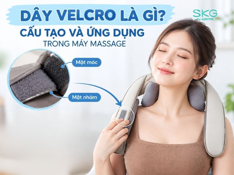 Dây Velcro là gì? Cấu tạo và ứng dụng trong máy massage